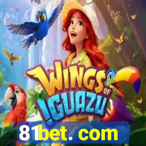 81bet. com